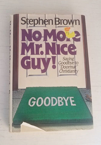 No More Mister Nice Guy