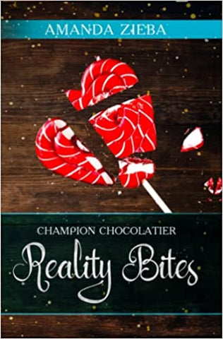 Champion Chocolatier: Reality Bites (Book 2)