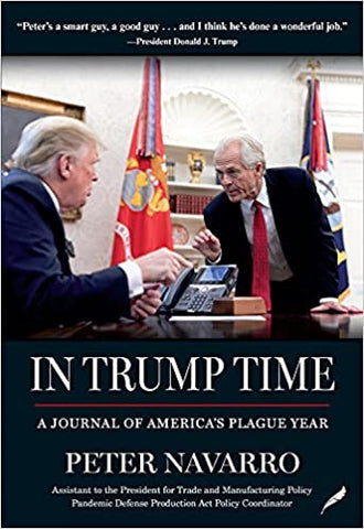In Trump Time: A Journal of America's Plague Year