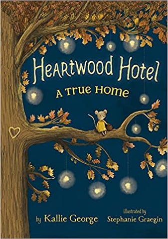 Heartwood Hotel: A True Home Book 1